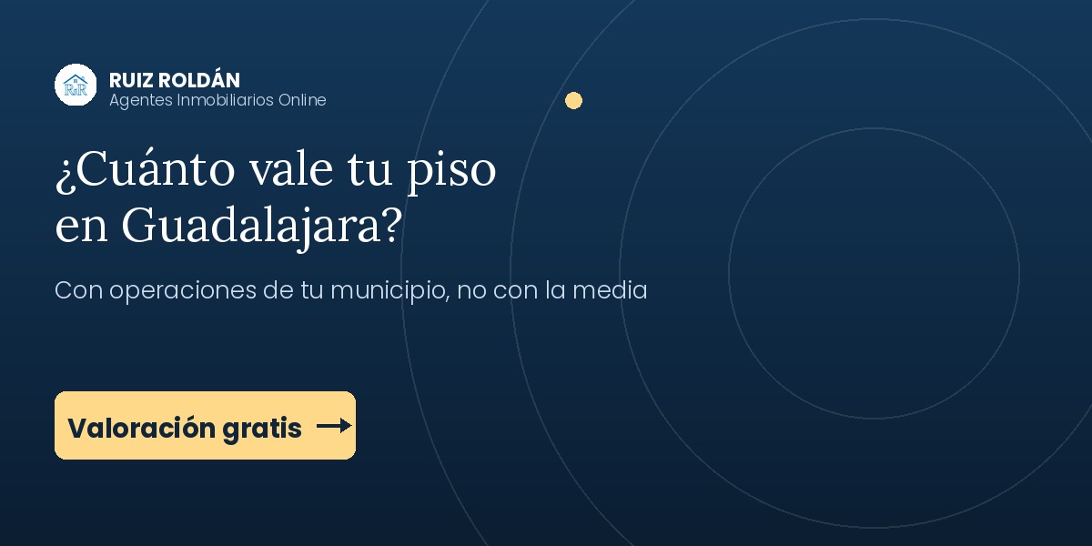 Valoramos tu piso en Guadalajara y el Corredor del Henares